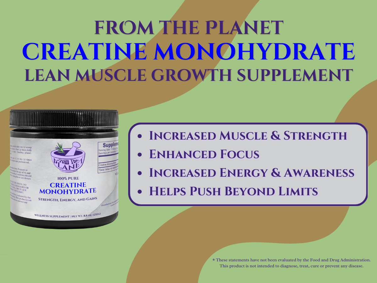 From The Planet Creatine Monohydrate